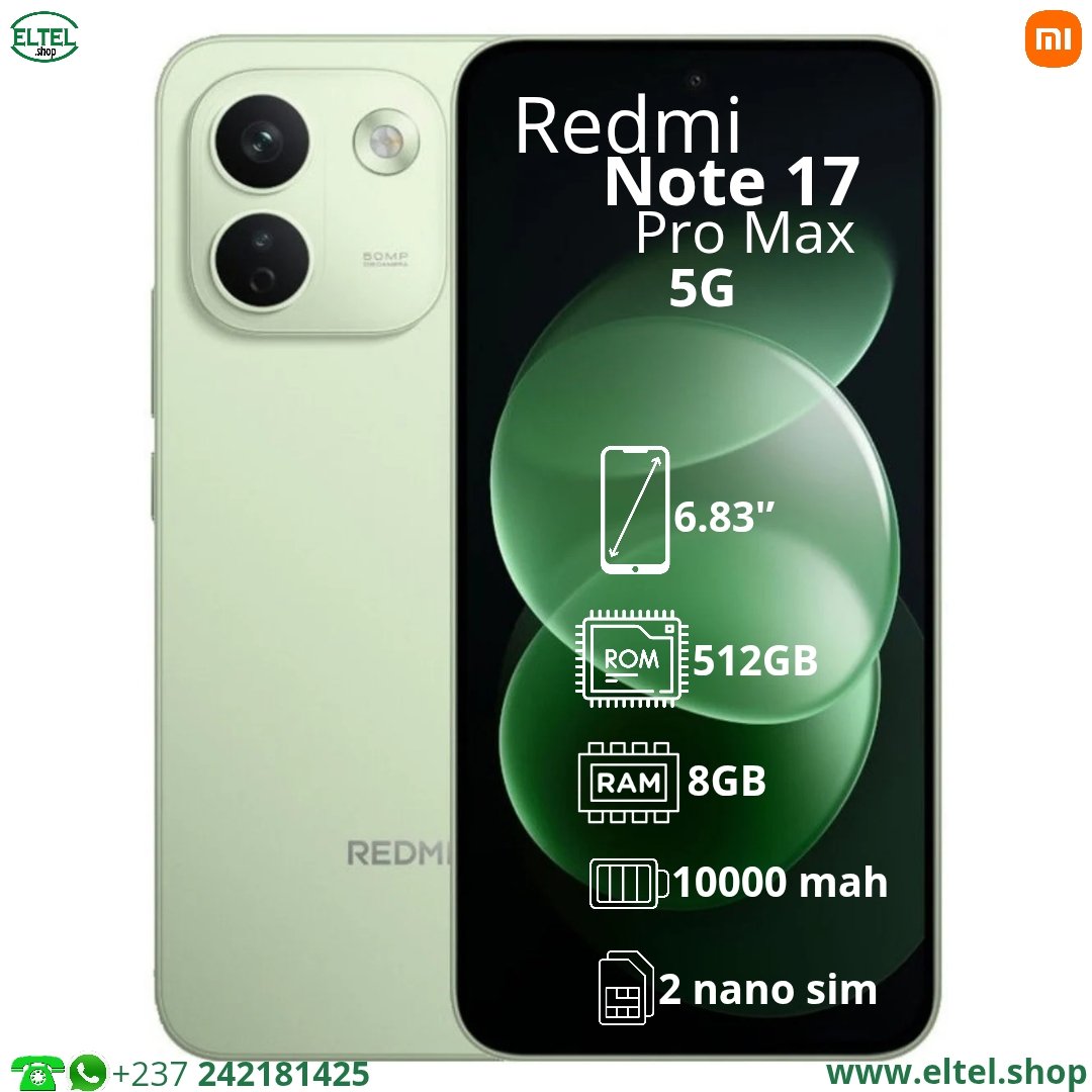 Redmi Note 17 Pro Max 5G - 512GB/8GB - 50MP+8MP/32MP - 10000mAh - Garantie 12 mois (neuf)